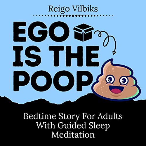 Cover of Ego Is the Poop