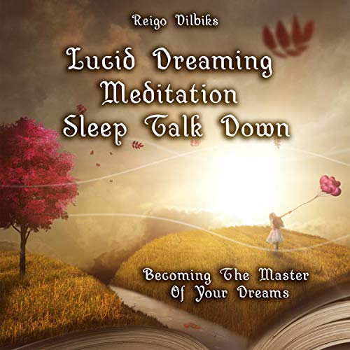 Cover of Lucid Dreaming Meditation Sleep Talk Down