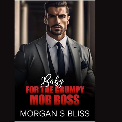 Cover of Baby for the Grumpy Mob Boss
