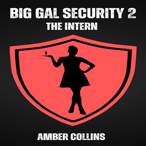 Cover of Big Gal Security 2: The Intern
