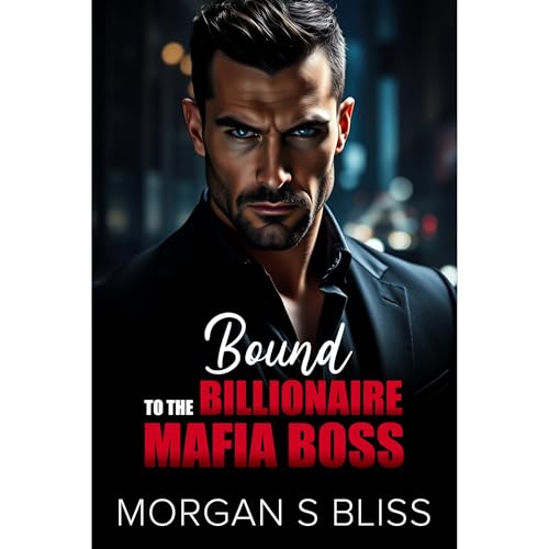 Cover of Bound to the Billionaire Mafia Boss