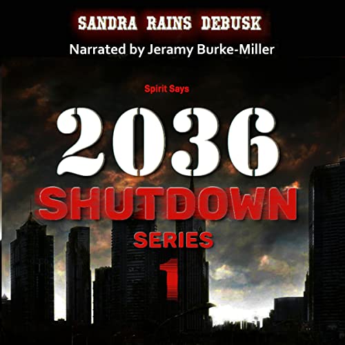 Cover of Spirit Says 2036 Shutdown