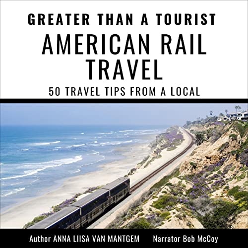 Cover of Greater Than a Tourist: American Rail Travel