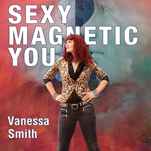 Cover of Sexy Magnetic You