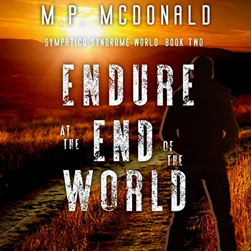 Cover of Endure at the End of the World