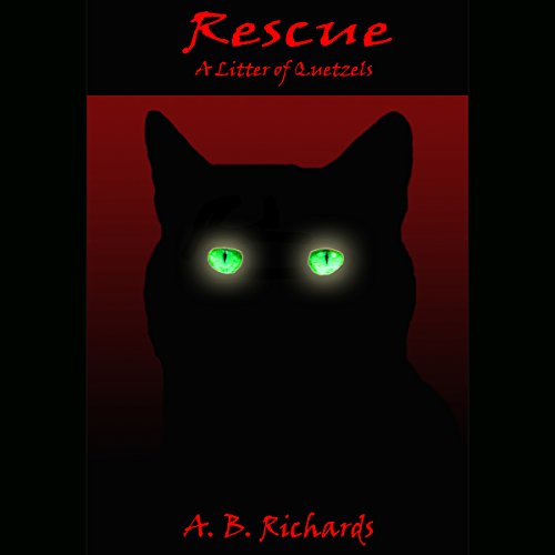 Cover of Rescue: A Litter of Quetzels