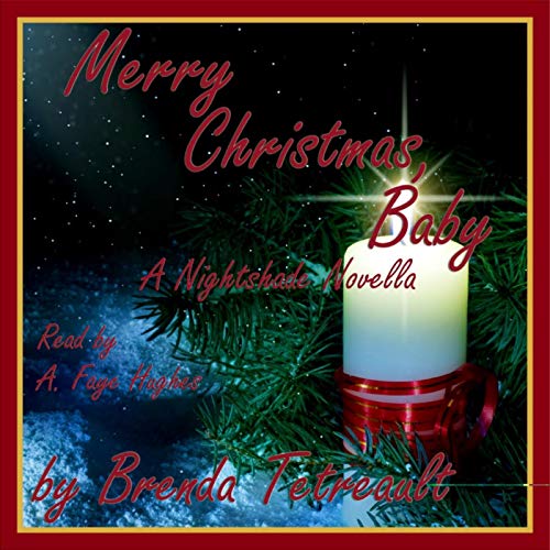Cover of Merry Christmas, Baby: A Nightshade Novella