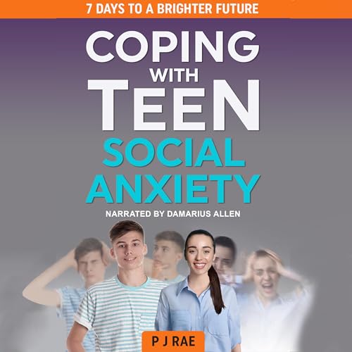 Cover of Coping with Teen Social Anxiety