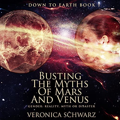 Cover of Busting the Myths of Mars and Venus: Gender