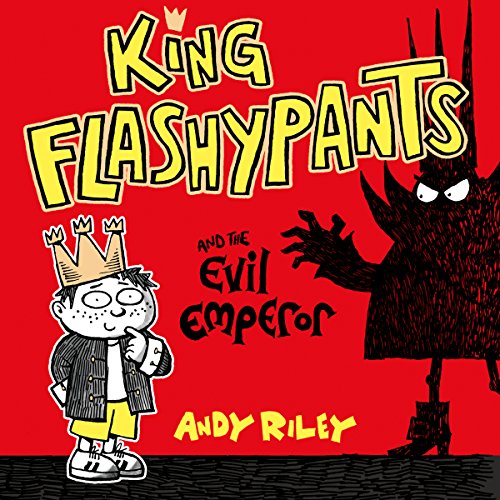 Cover of King Flashypants: King Flashypants and the Evil Emperor