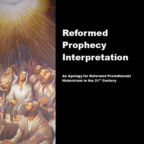 Cover of Reformed Prophecy Interpretation