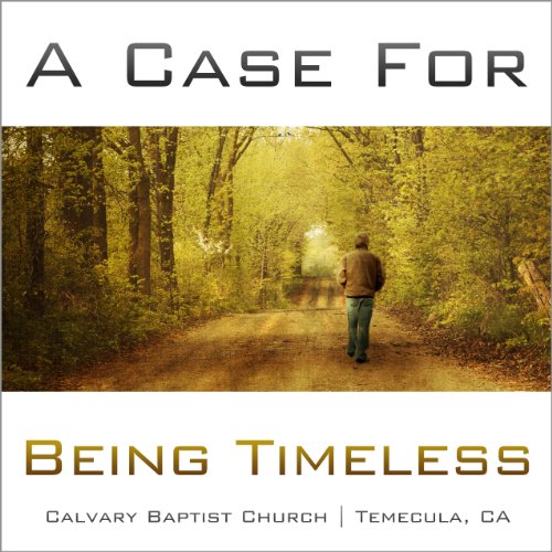 Cover of A Case for Being Timeless