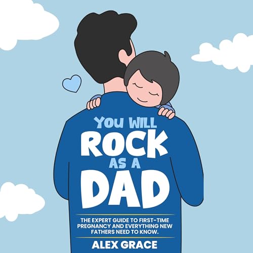 Cover of You Will Rock as a Dad!
