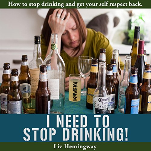 Cover of I Need to Stop Drinking!