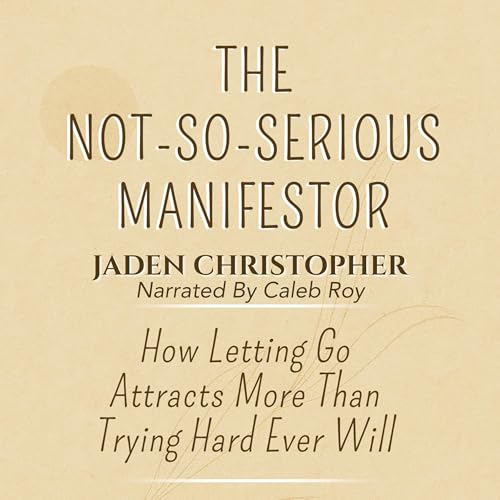 Cover of The Not So Serious Manifestor