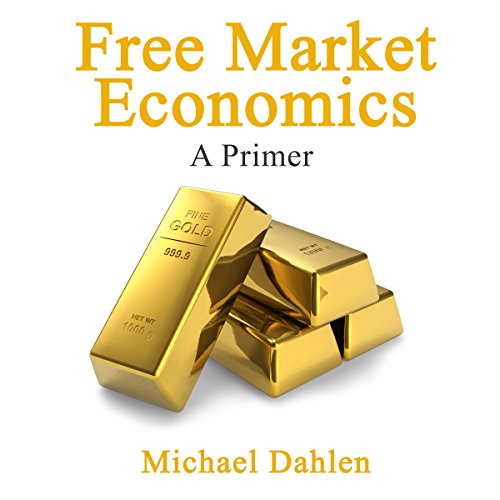 Cover of Free Market Economics: A Primer