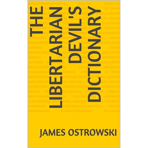 Cover of The Libertarian Devil's Dictionary