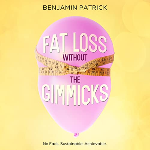 Cover of Fat Loss Without the Gimmicks