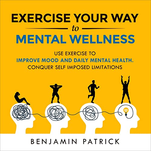 Cover of Exercise Your Way to Mental Wellness