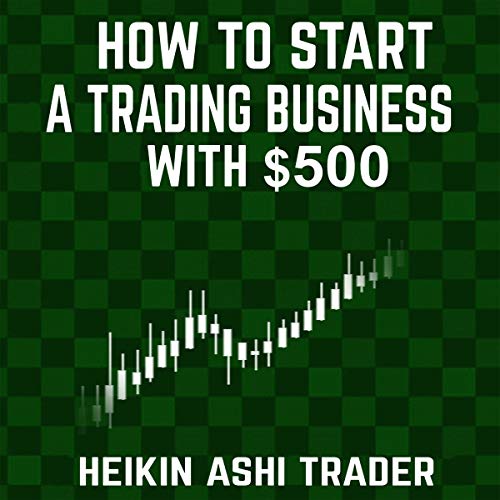 Cover of How to Start a Trading Business with $500