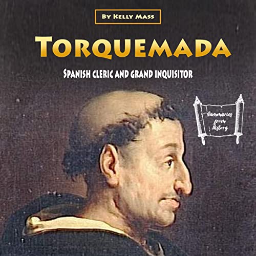 Cover of Torquemada: Spanish Cleric and Grand Inquisitor