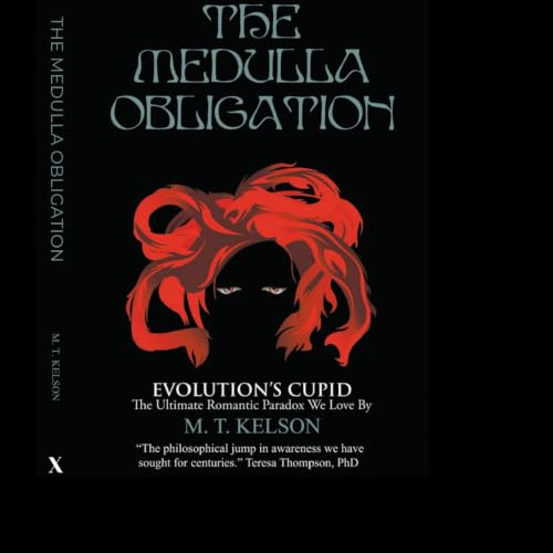 Cover of The Medulla Obligation: Evolution's Cupid