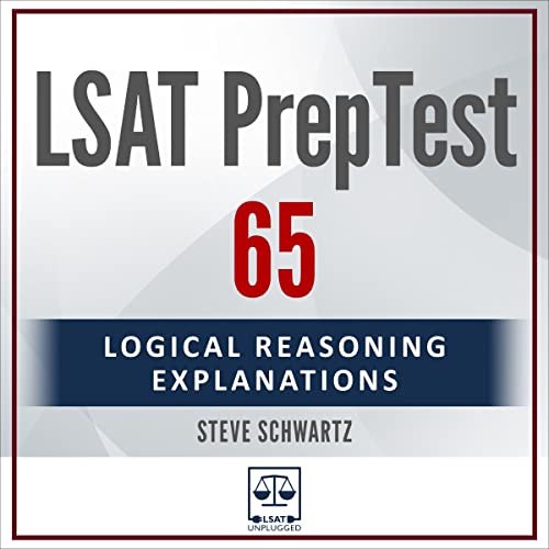 Cover of LSAT PrepTest 65: Logical Reasoning Explanations