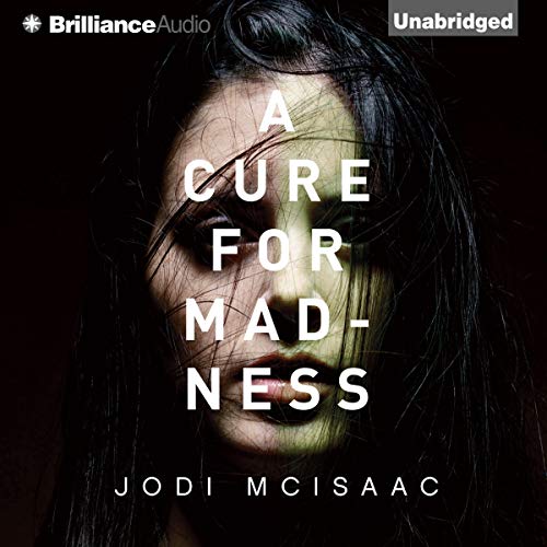 Cover of A Cure for Madness