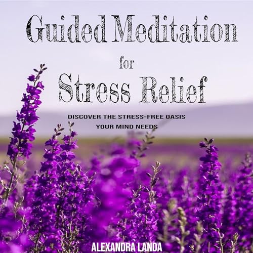 Cover of Guided Meditation for Stress Relief