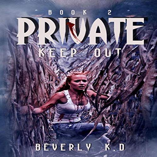 Cover of Private. Keep Out (Blood Stains)
