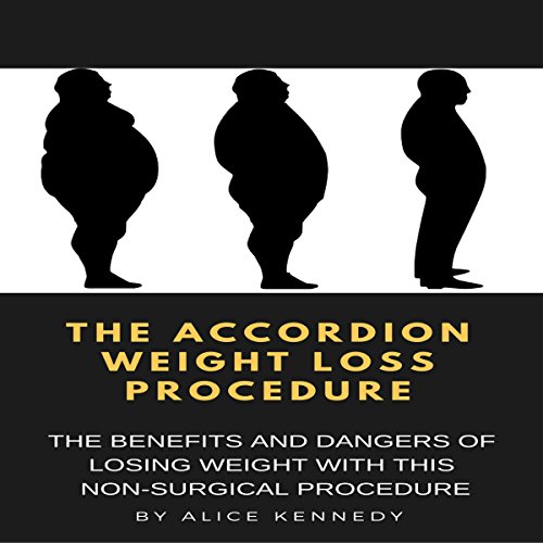Cover of The Accordion Weight Loss Procedure