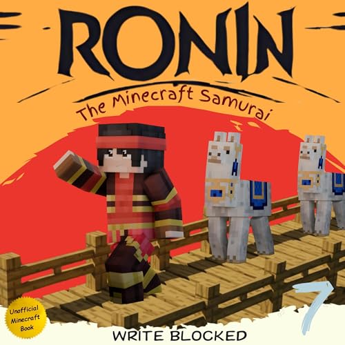 Cover of Ronin: The Minecraft Samurai, Book 7