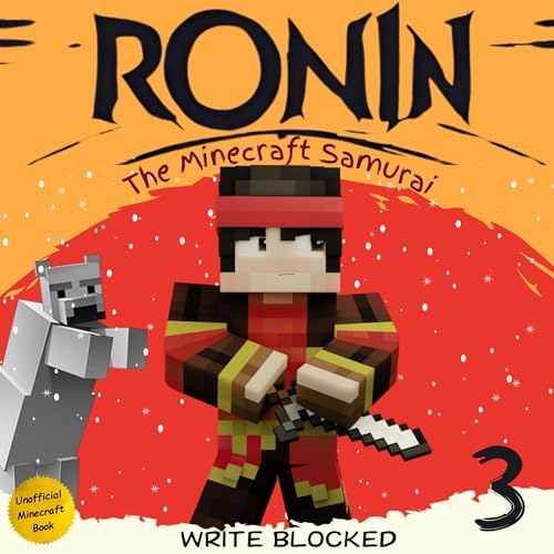 Cover of Ronin: The Minecraft Samurai, Book 3