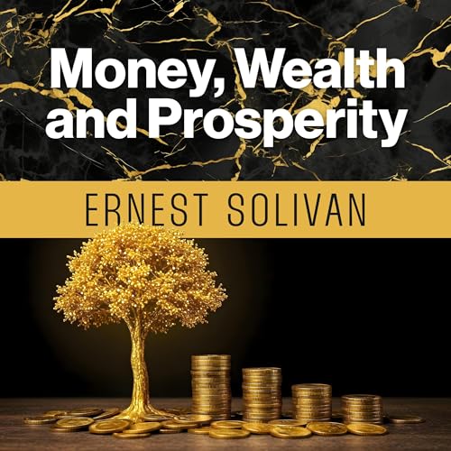 Cover of Money, Wealth and Prosperity