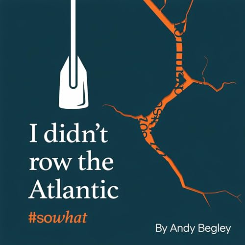 Cover of I Didn't Row the Atlantic #sowhat