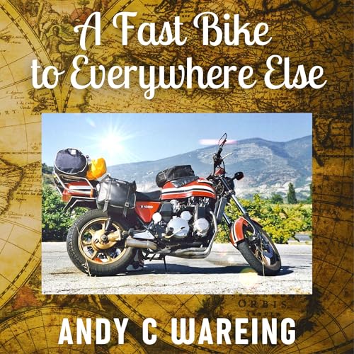 Cover of A Fast Bike to Everywhere Else