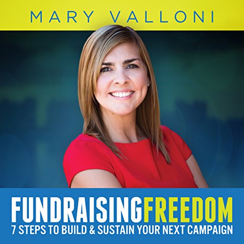 Cover of Fundraising Freedom: 7 Steps to Build and Sustain Your Next Campaign