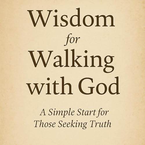 Cover of Wisdom for Walking with God