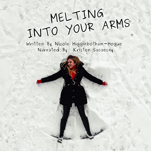 Cover of Melting into Your Arms