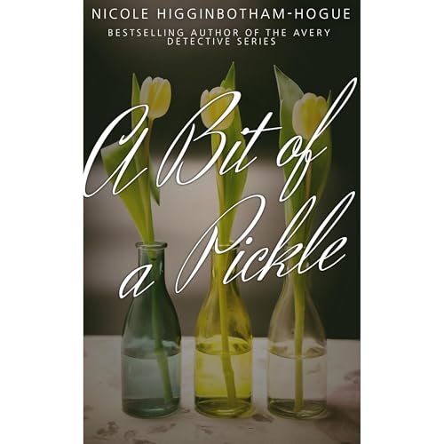Cover of A Bit of a Pickle
