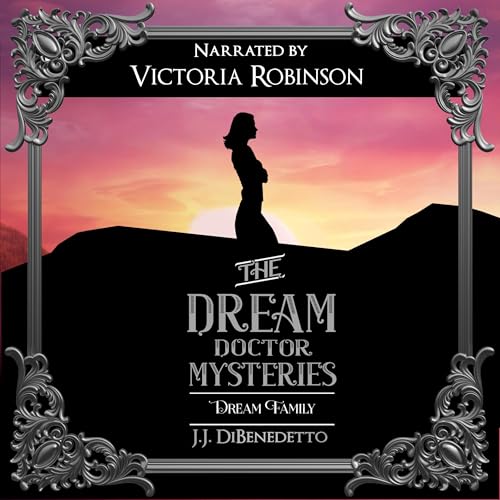 Cover of Dream Family: Dreams, Book 4