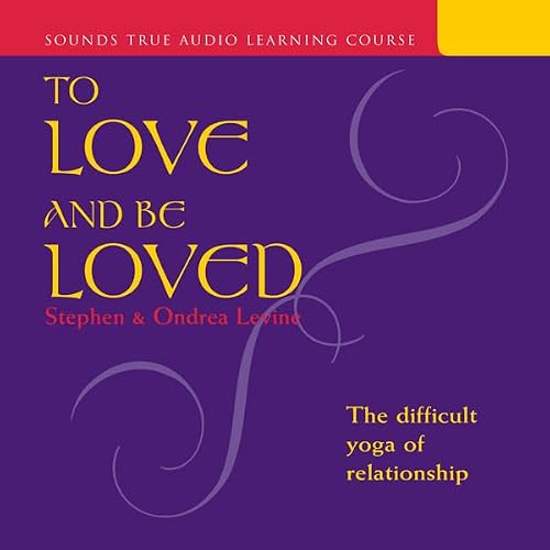 Cover of To Love and Be Loved