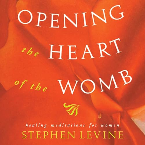 Cover of Opening the Heart of the Womb