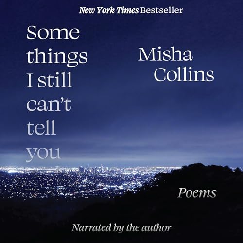 Cover of Some Things I Still Can't Tell You