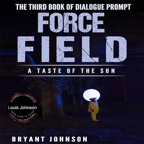 Cover of Force Field a Taste of the Sun