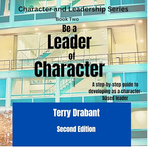 Cover of Be a Leader of Character!