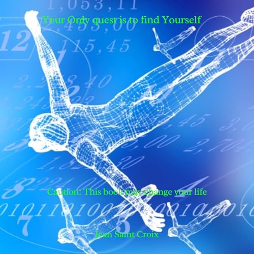 Cover of Your Only Quest Is to Find Yourself