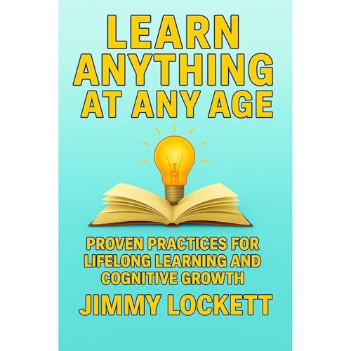 Cover of Learn Anything at Any Age