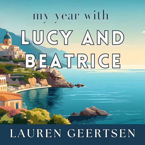 Cover of My Year with Lucy and Beatrice