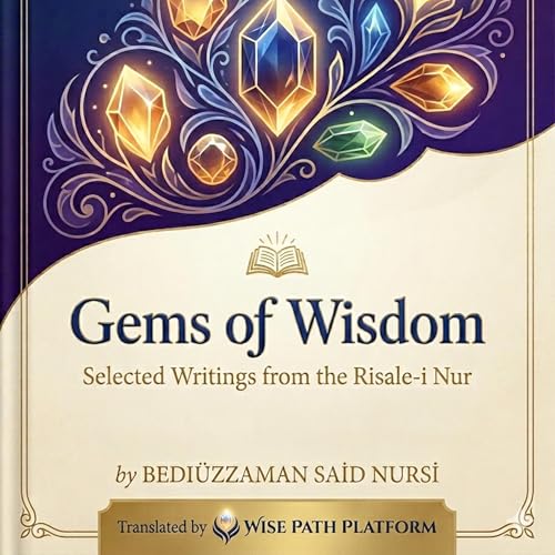 Cover of Gems of Wisdom: Selected Writings from the Risale-i Nur